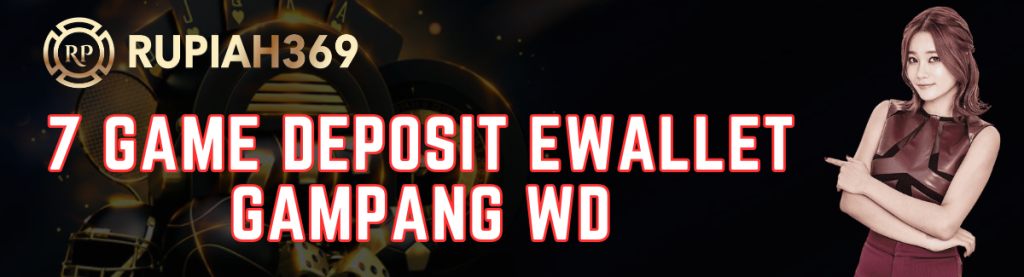 7 Game Deposit Ewallet