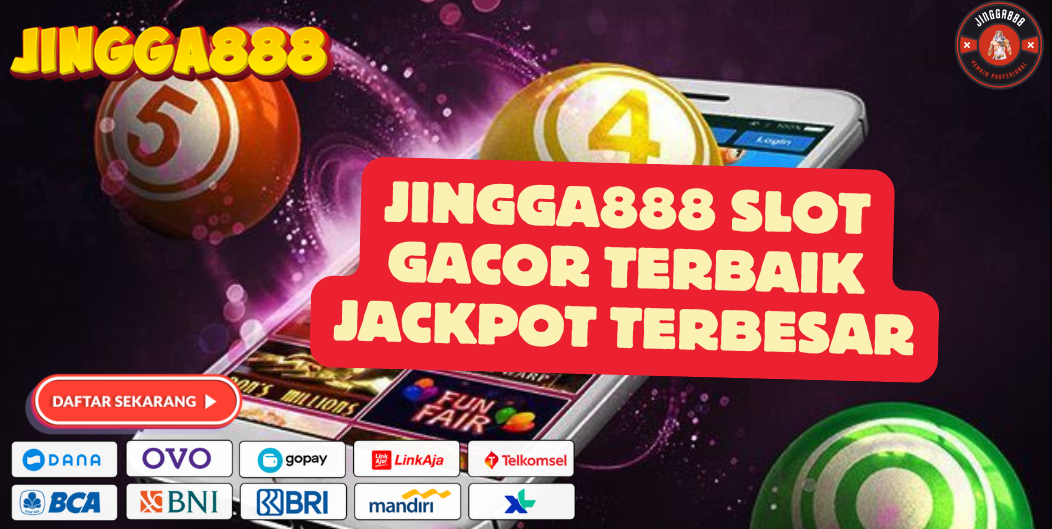 JINGGA888 SLOT GACOR TERBAIK JACKPOT TERBESAR
